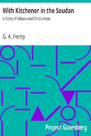 [Gutenberg 18868] • With Kitchener in the Soudan: A Story of Atbara and Omdurman